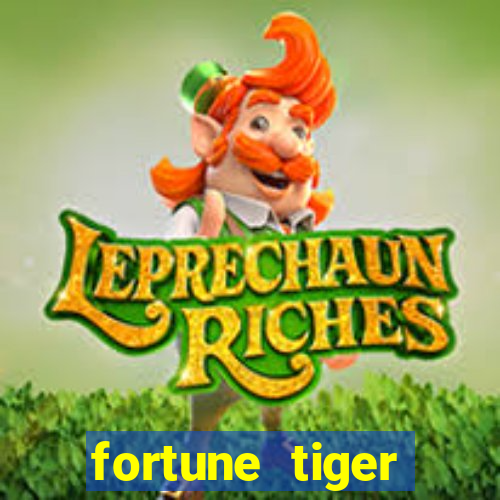 fortune tiger deposito 1 real